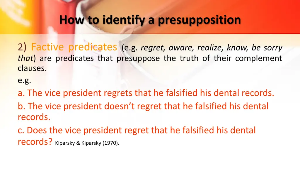 how to identify a presupposition 3