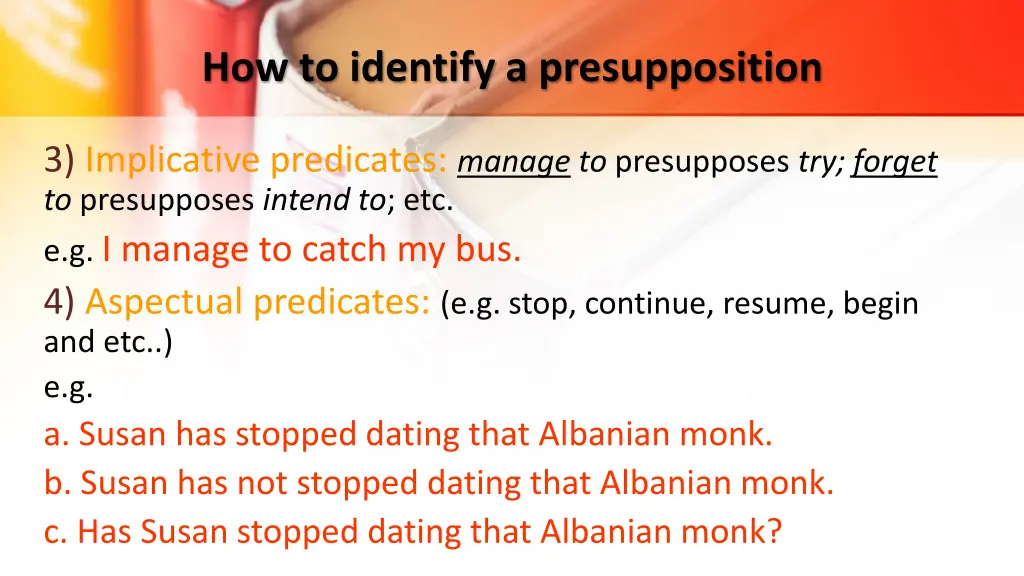 how to identify a presupposition 4