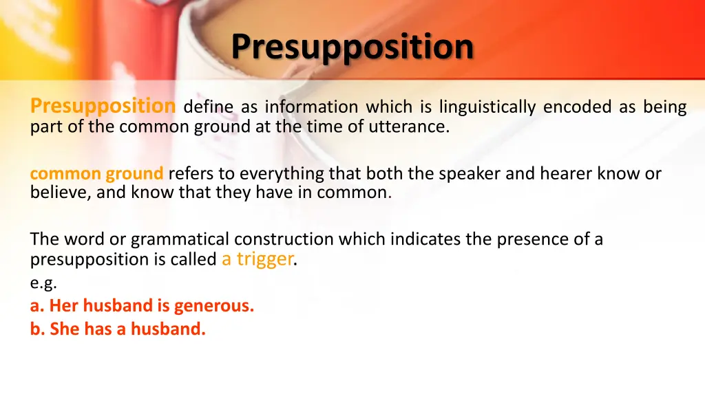 presupposition