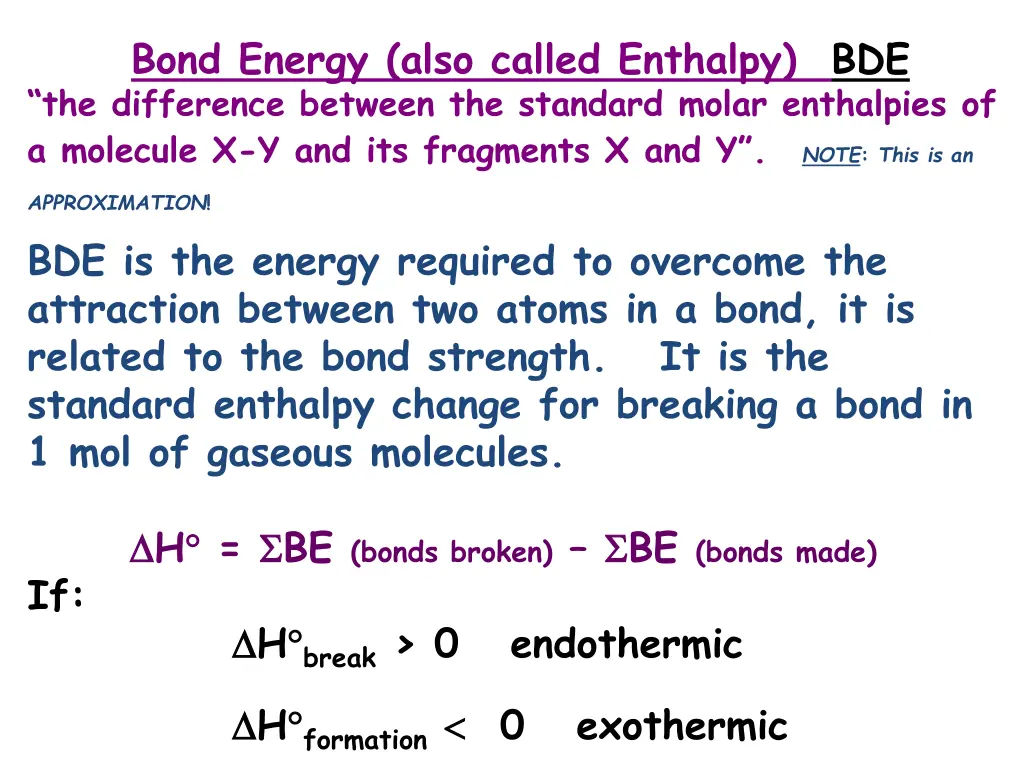 bond energy also called enthalpy