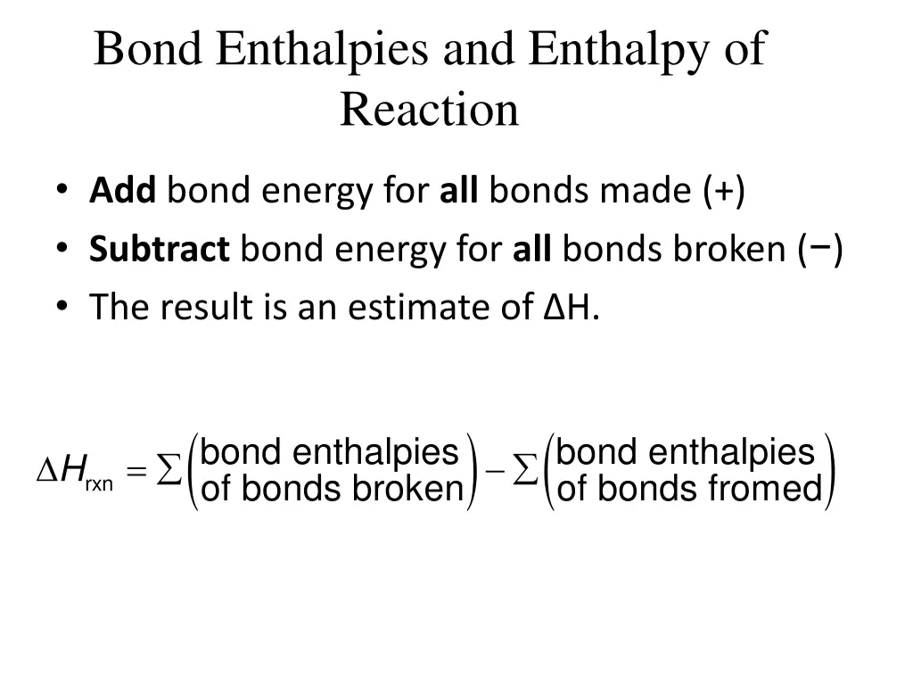 bond enthalpies and enthalpy of reaction