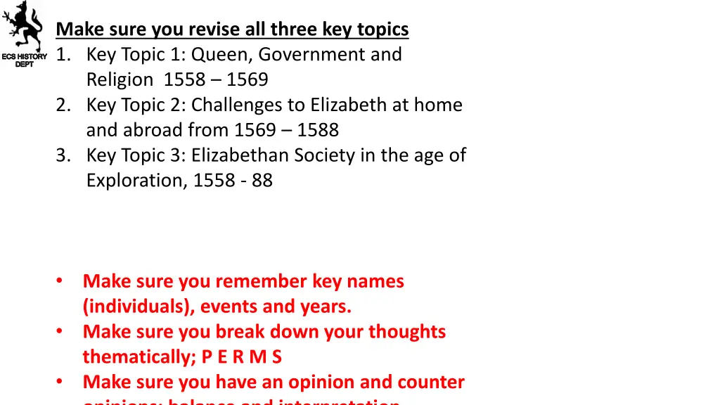 make sure you revise all three key topics