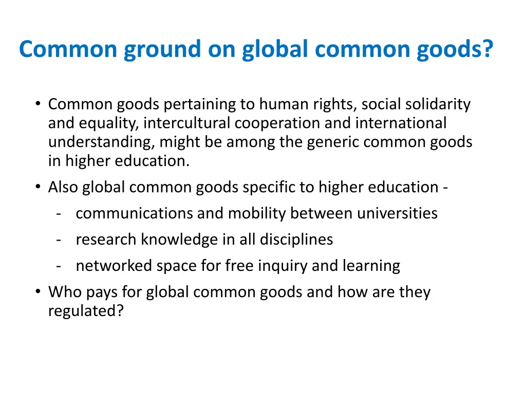 common ground on global common goods