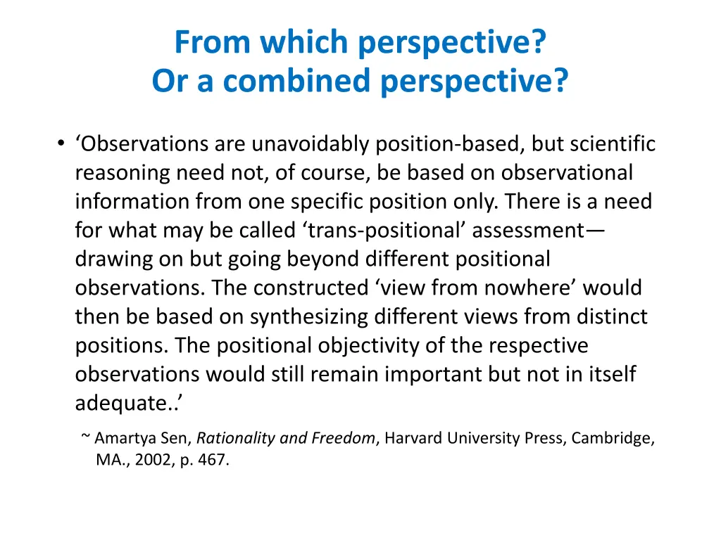 from which perspective or a combined perspective