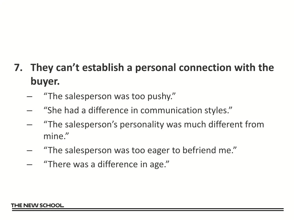 7 they can t establish a personal connection with