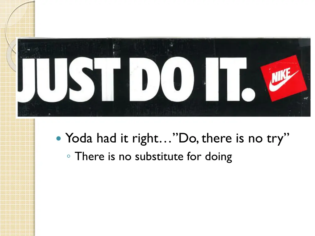 yoda had it right do there is no try there