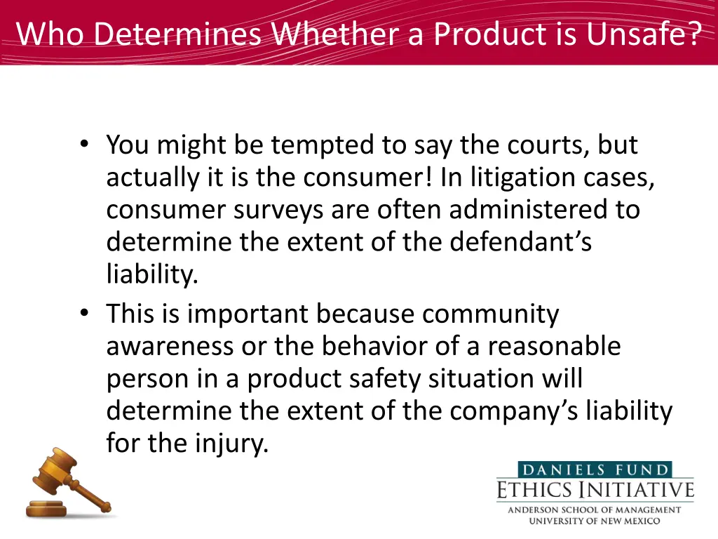 who determines whether a product is unsafe