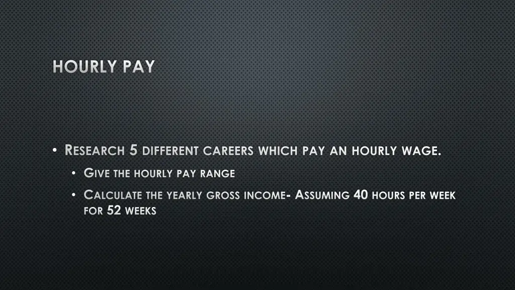 hourly pay