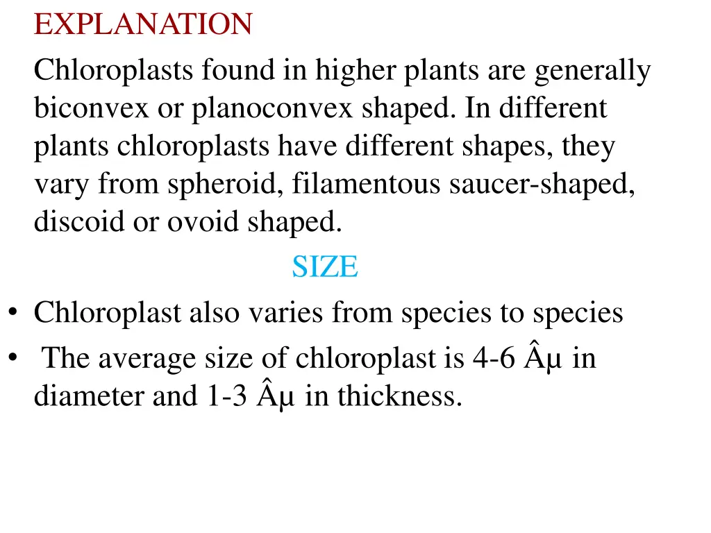 explanation chloroplasts found in higher plants