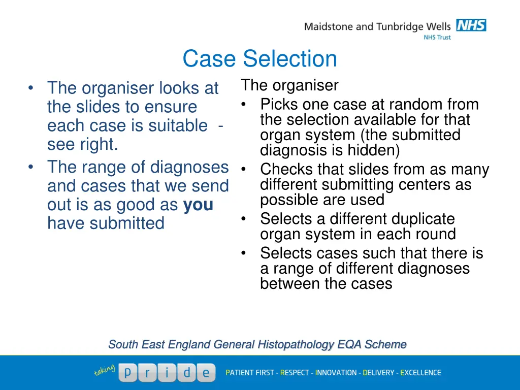case selection the organiser picks one case