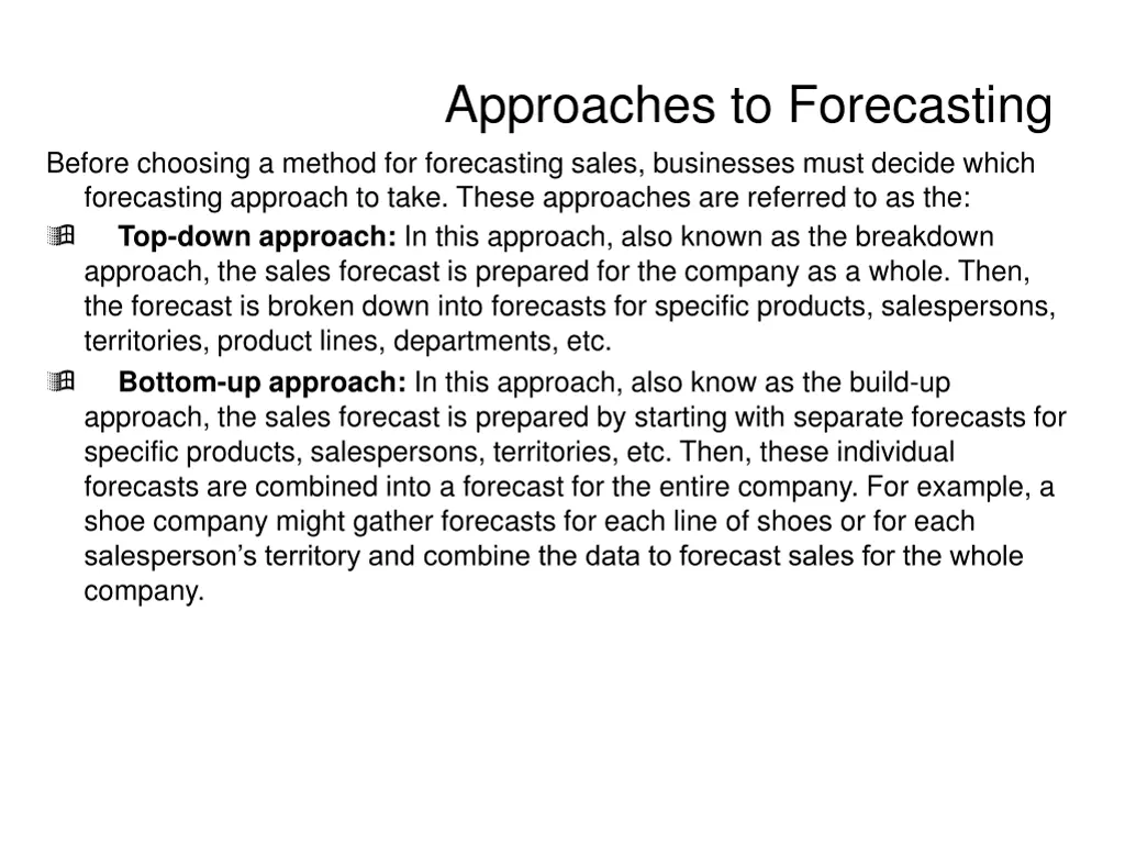 approaches to forecasting