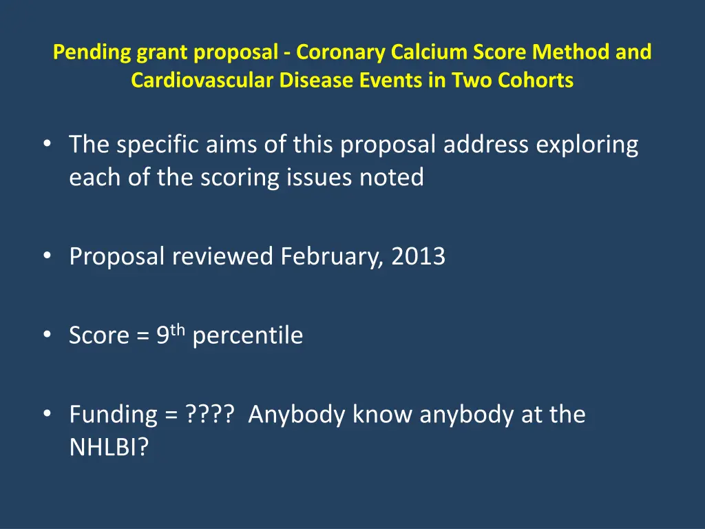 pending grant proposal coronary calcium score