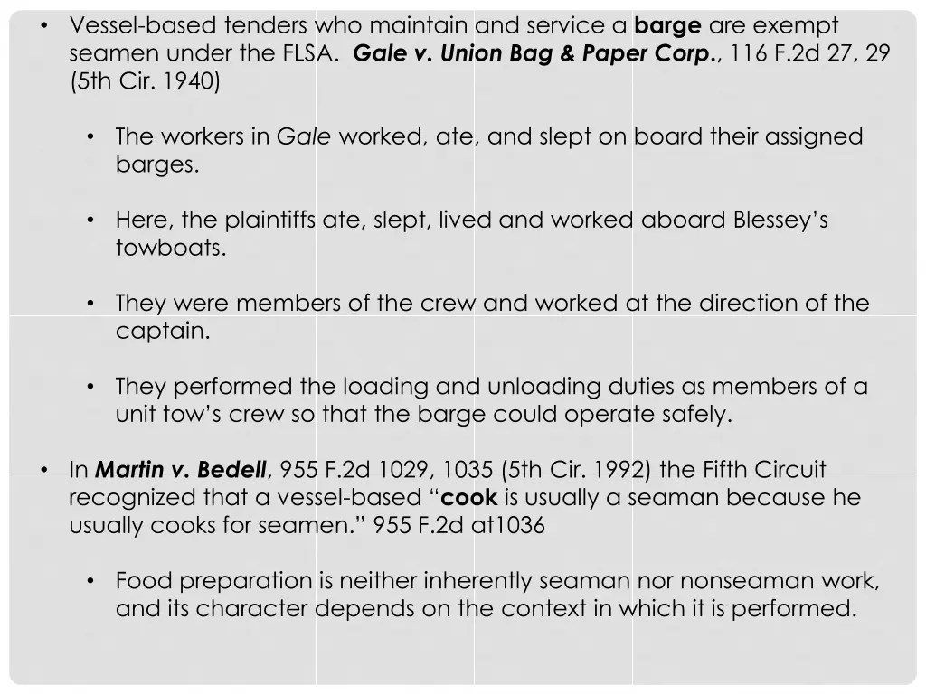 vessel based tenders who maintain and service