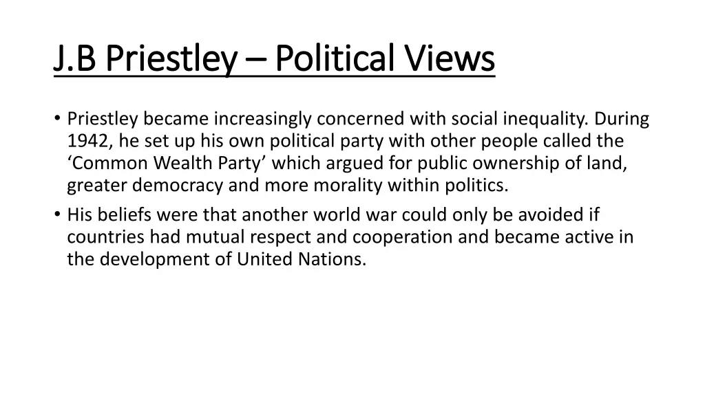 j b priestley j b priestley political views