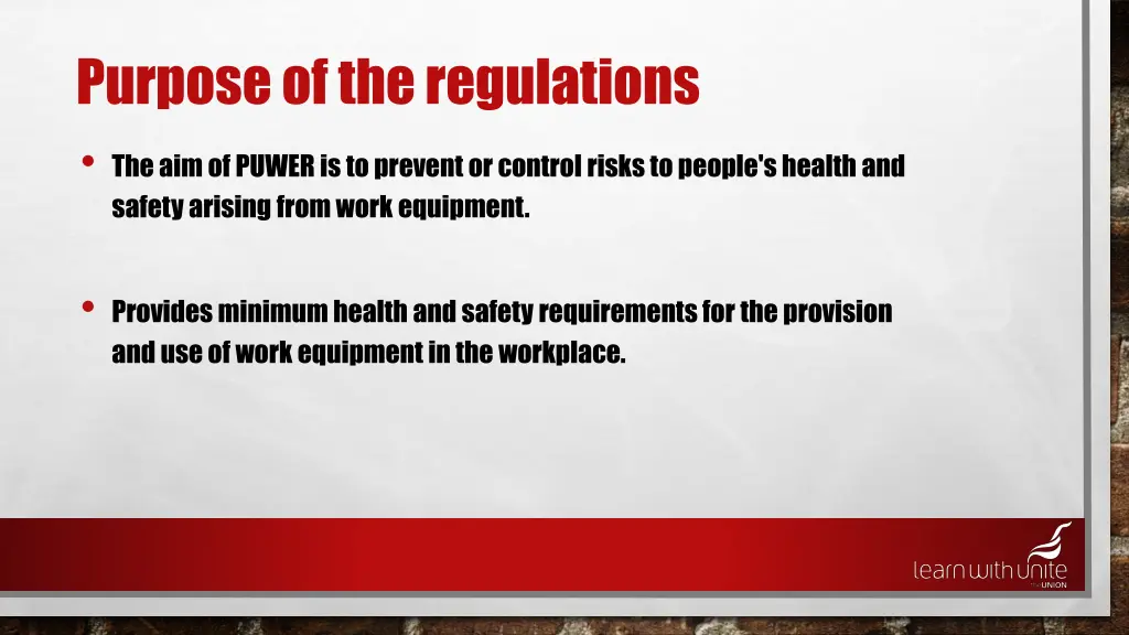 purpose of the regulations the aim of puwer