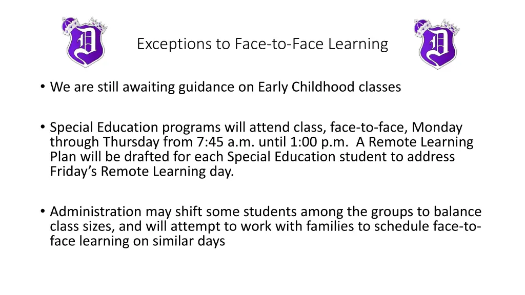 exceptions to face to face learning