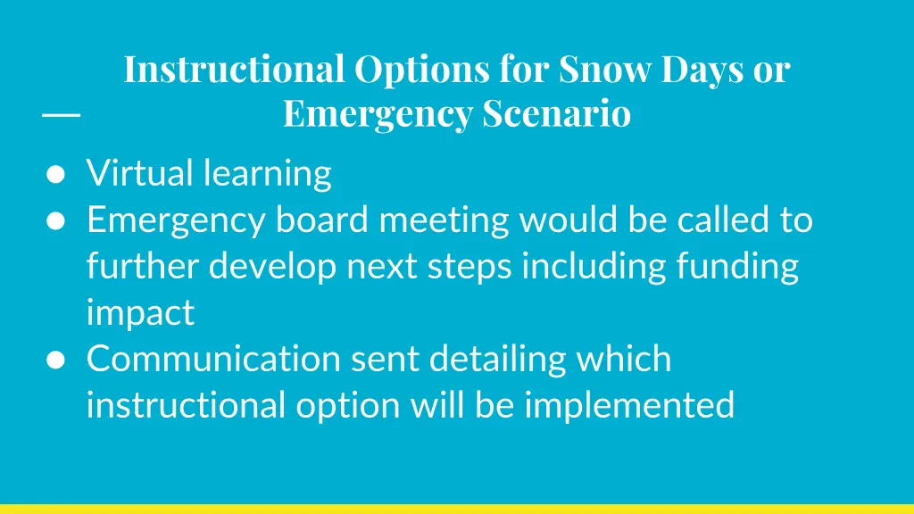 instructional options for snow days or emergency