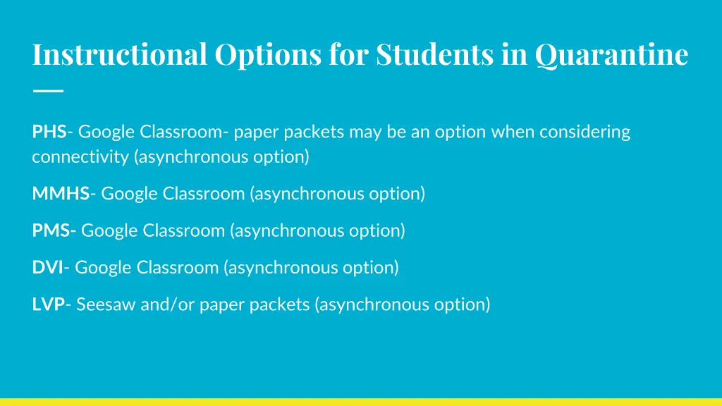 instructional options for students in quarantine