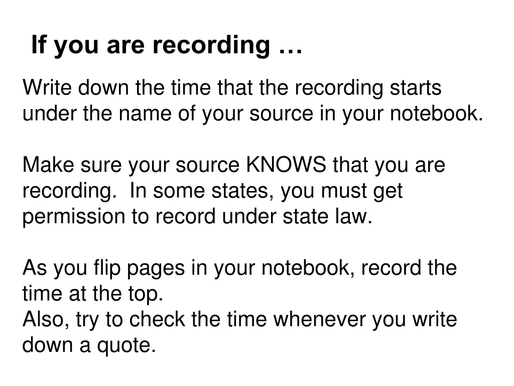 if you are recording