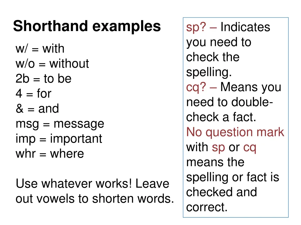 shorthand examples w with w o without