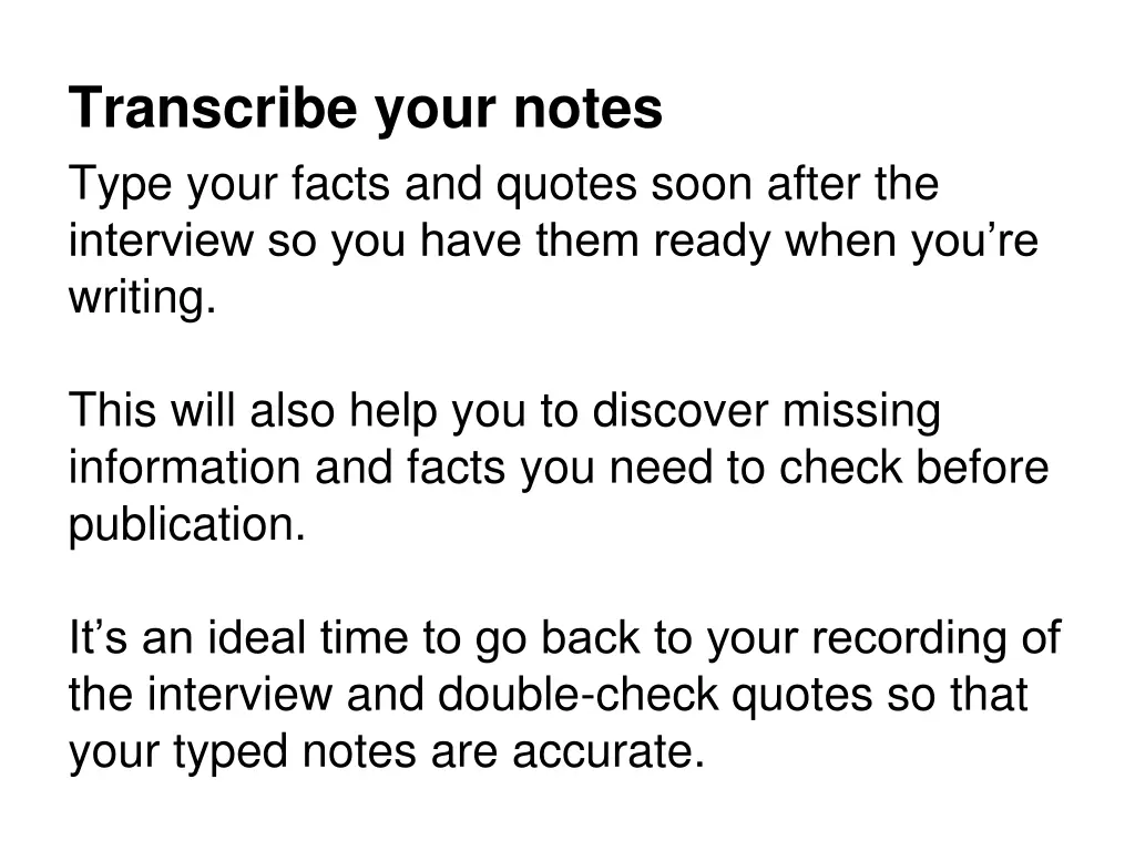 transcribe your notes type your facts and quotes