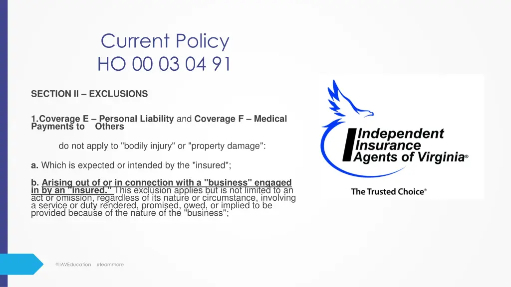 current policy ho 00 03 04 91