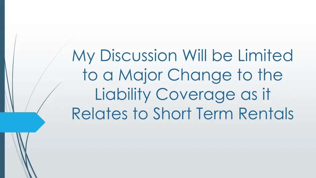 my discussion will be limited to a major change