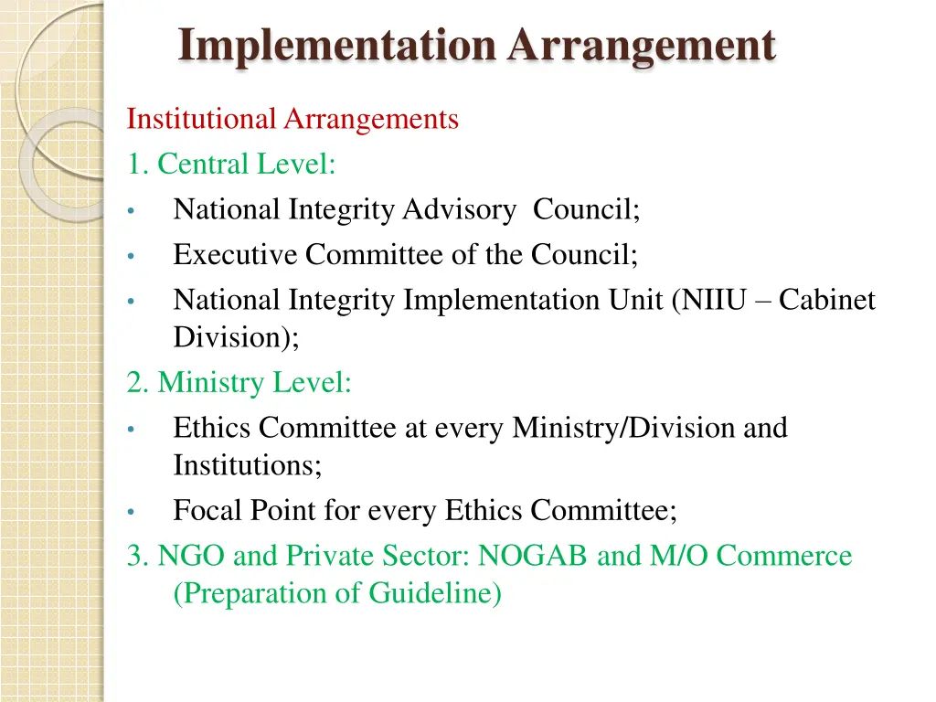 implementation arrangement 1