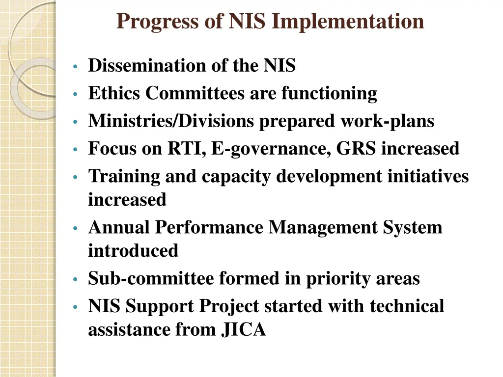 progress of nis implementation