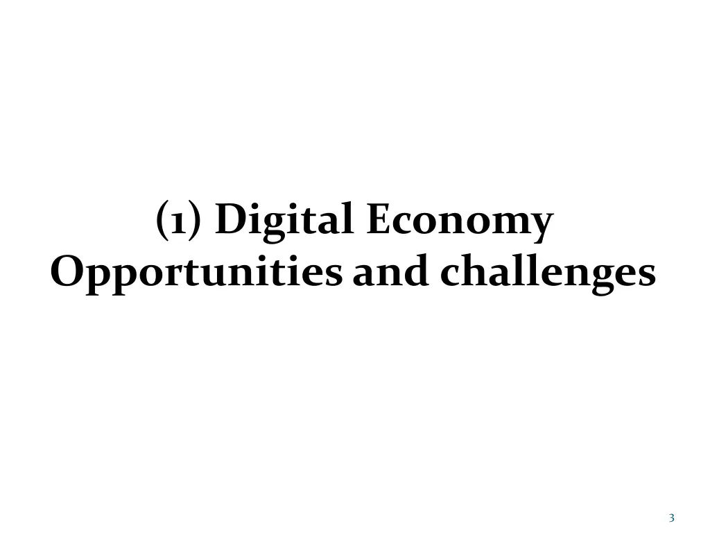 1 digital economy opportunities and challenges