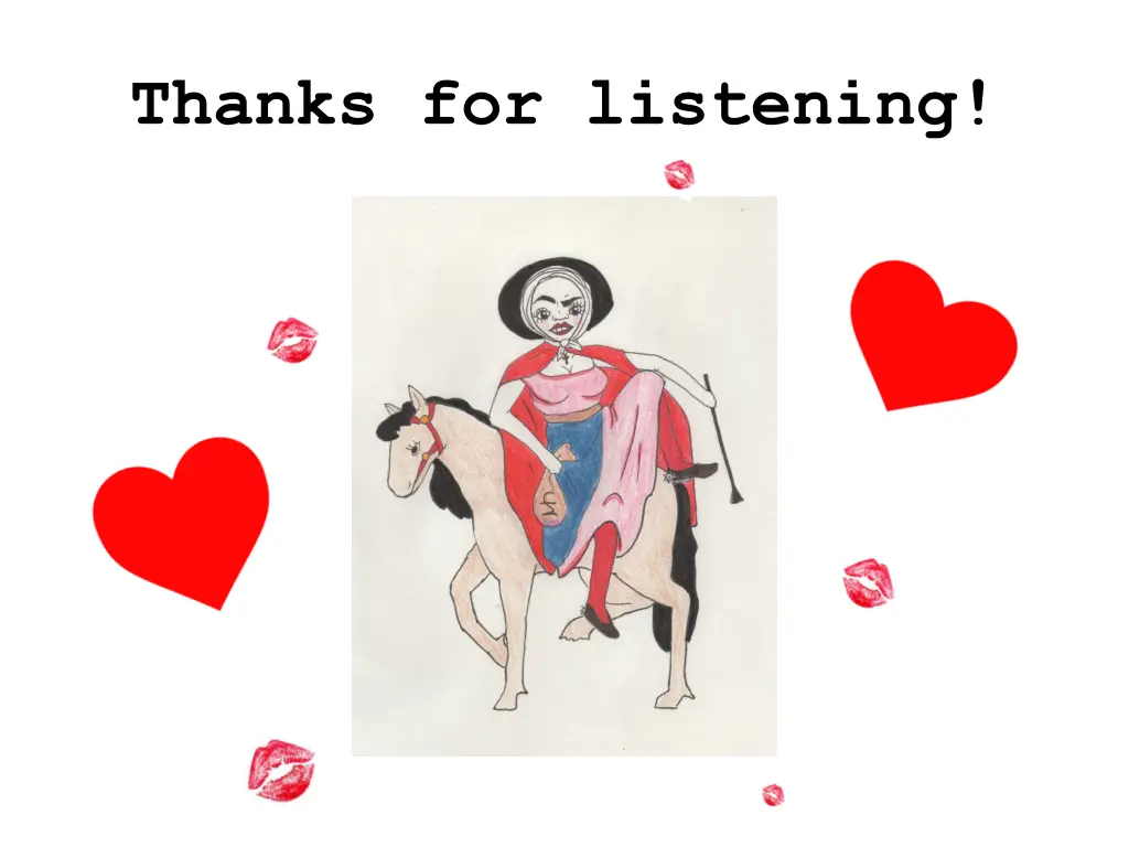 thanks for listening