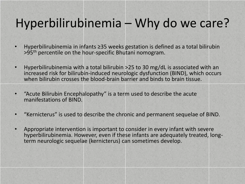 hyperbilirubinemia why do we care