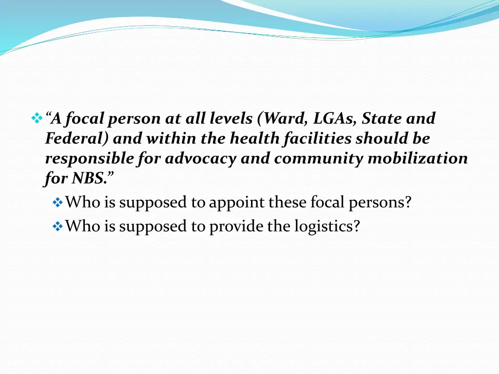a focal person at all levels ward lgas state