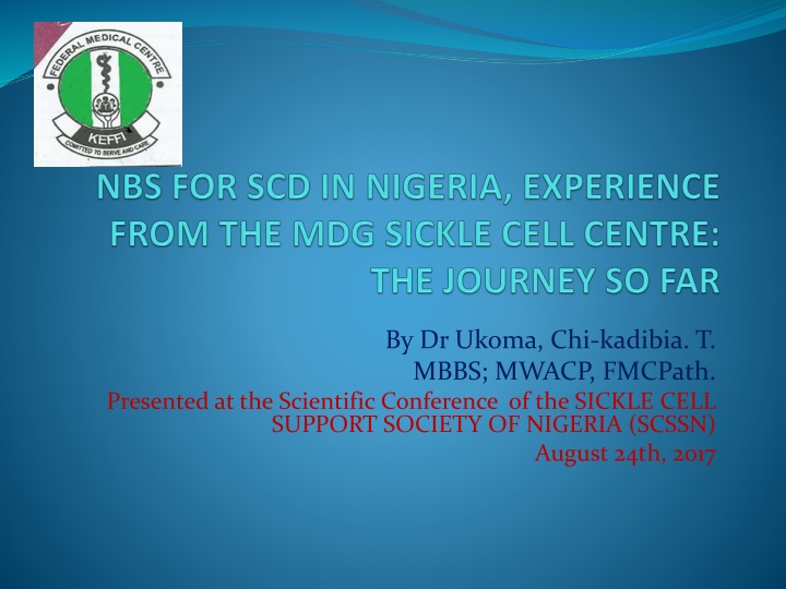 by dr ukoma chi kadibia t mbbs mwacp fmcpath