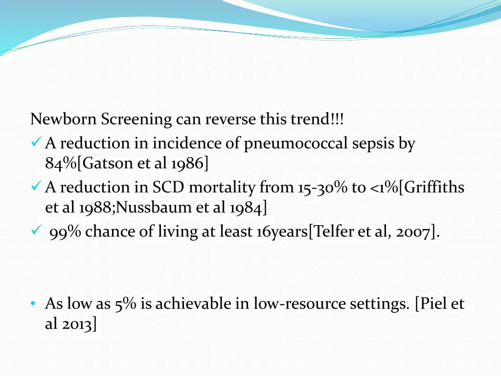 newborn screening can reverse this trend