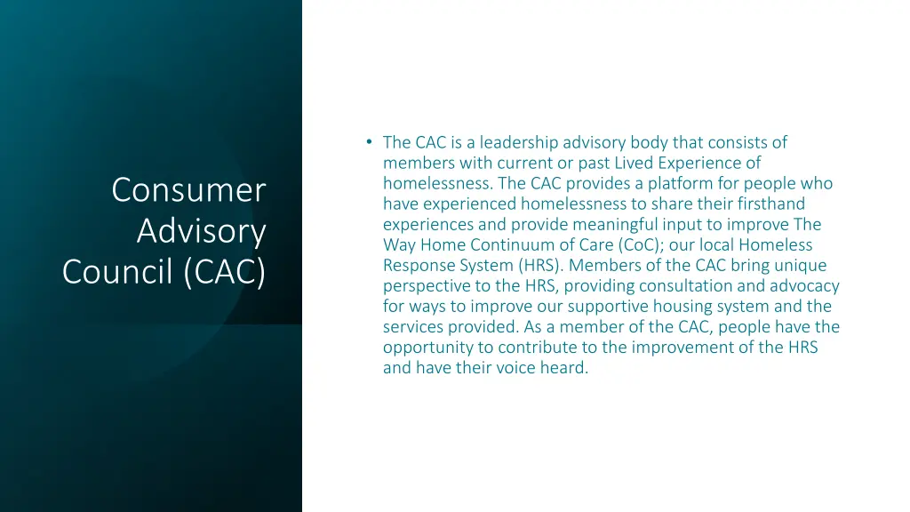 the cac is a leadership advisory body that
