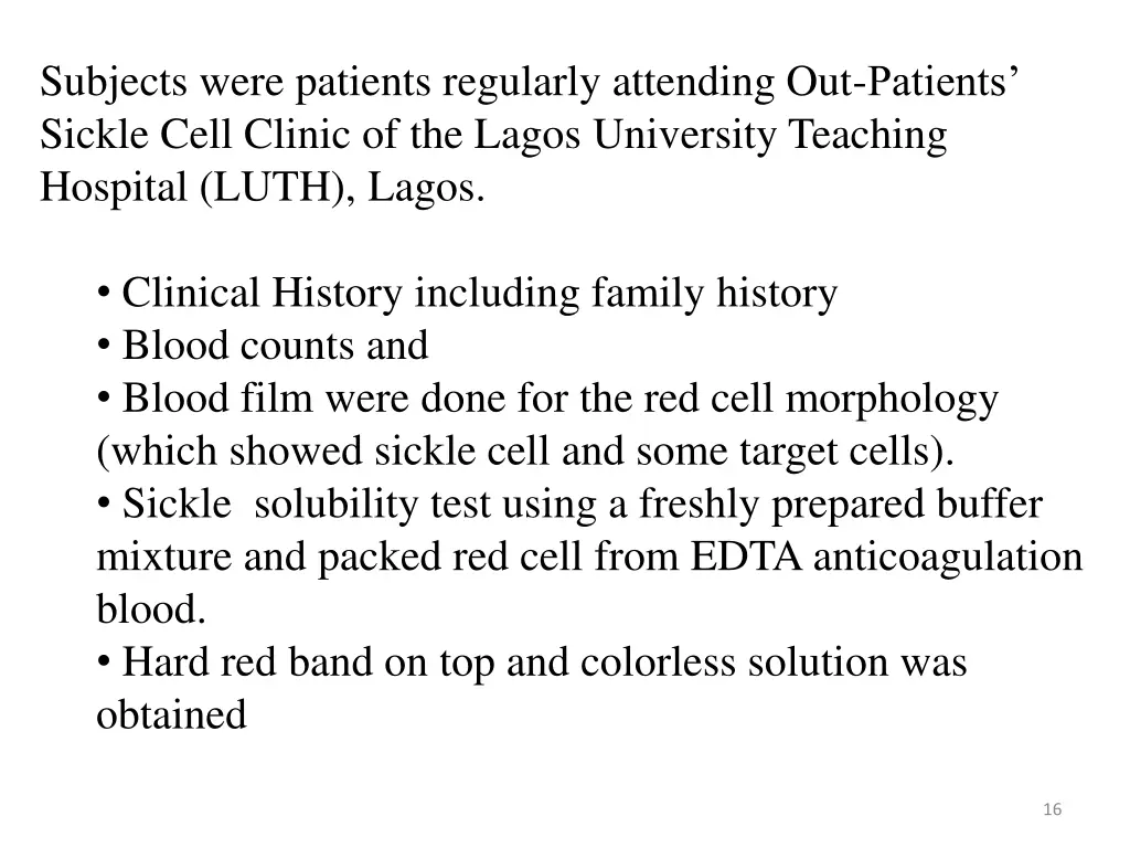 subjects were patients regularly attending