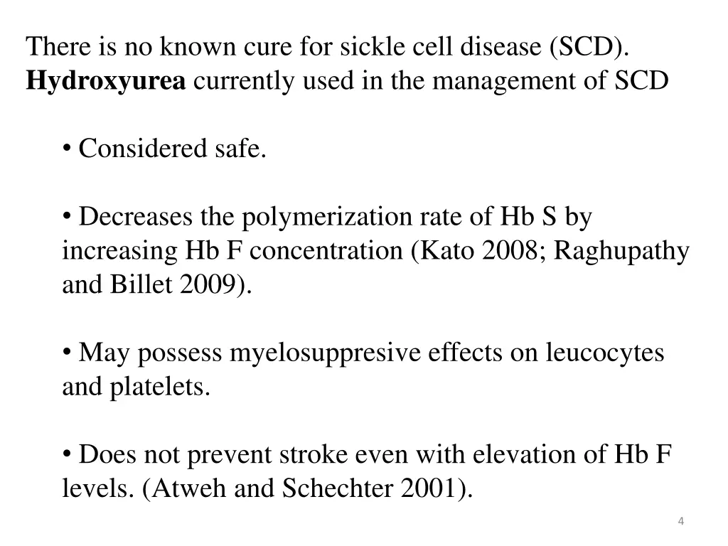 there is no known cure for sickle cell disease