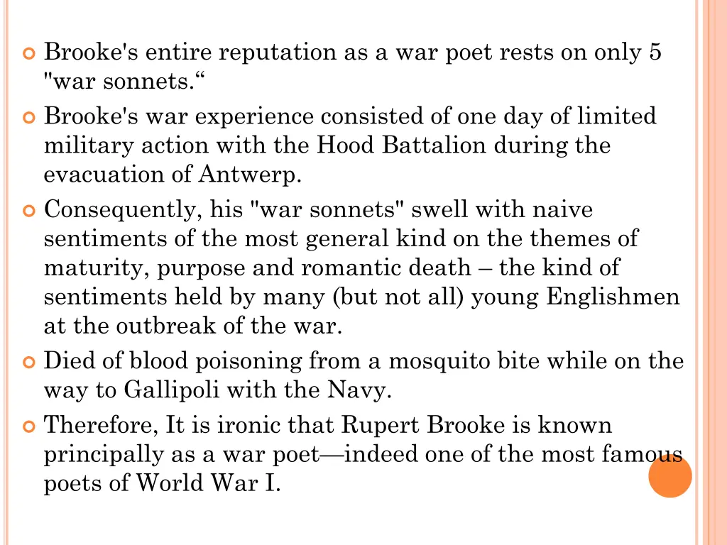 brooke s entire reputation as a war poet rests