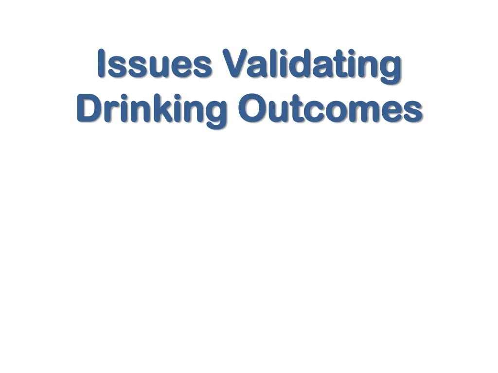 issues validating issues validating drinking
