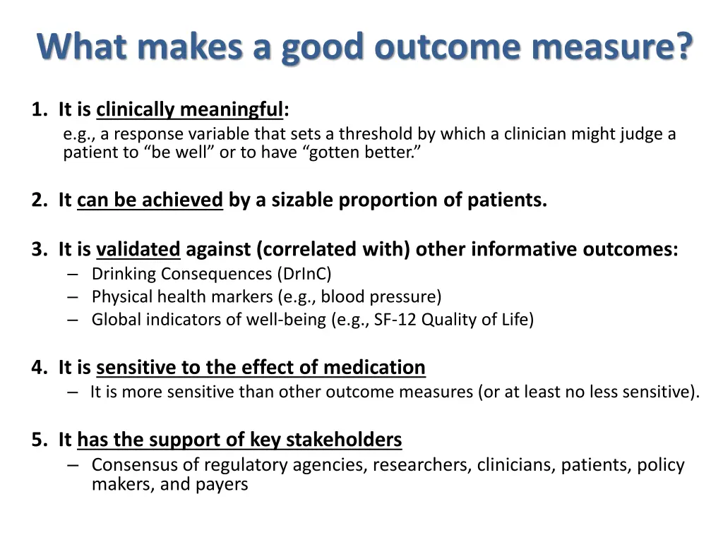 what makes a good outcome measure