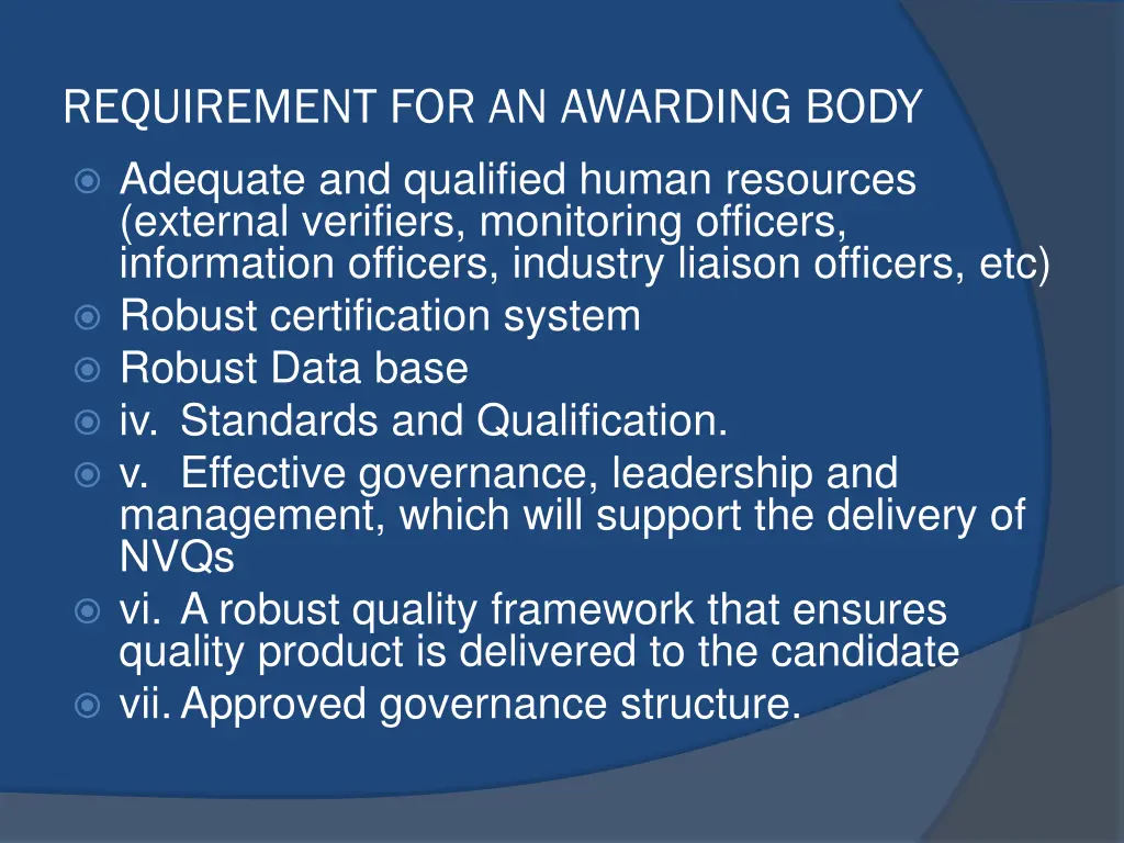 requirement for an awarding body