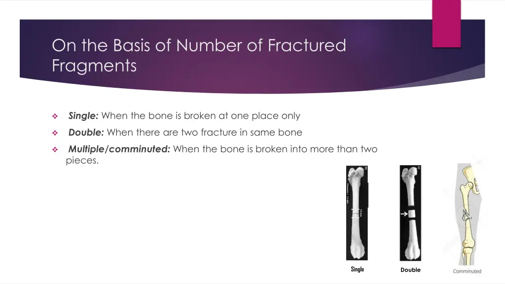 on the basis of number of fractured fragments