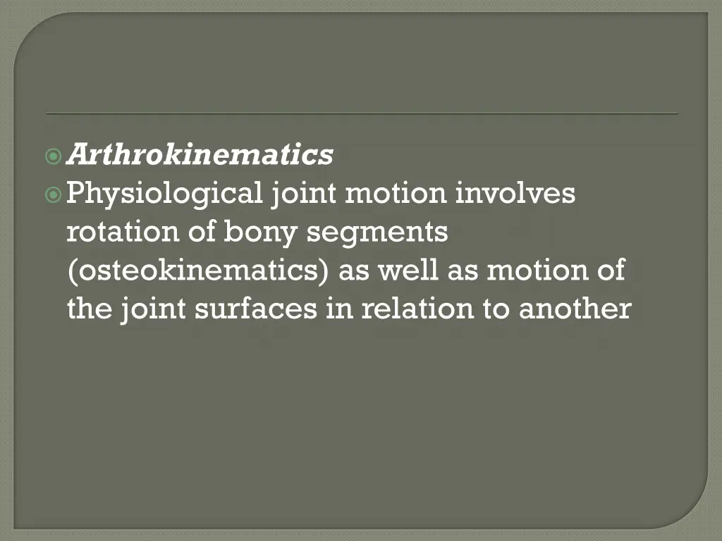 arthrokinematics physiological joint motion