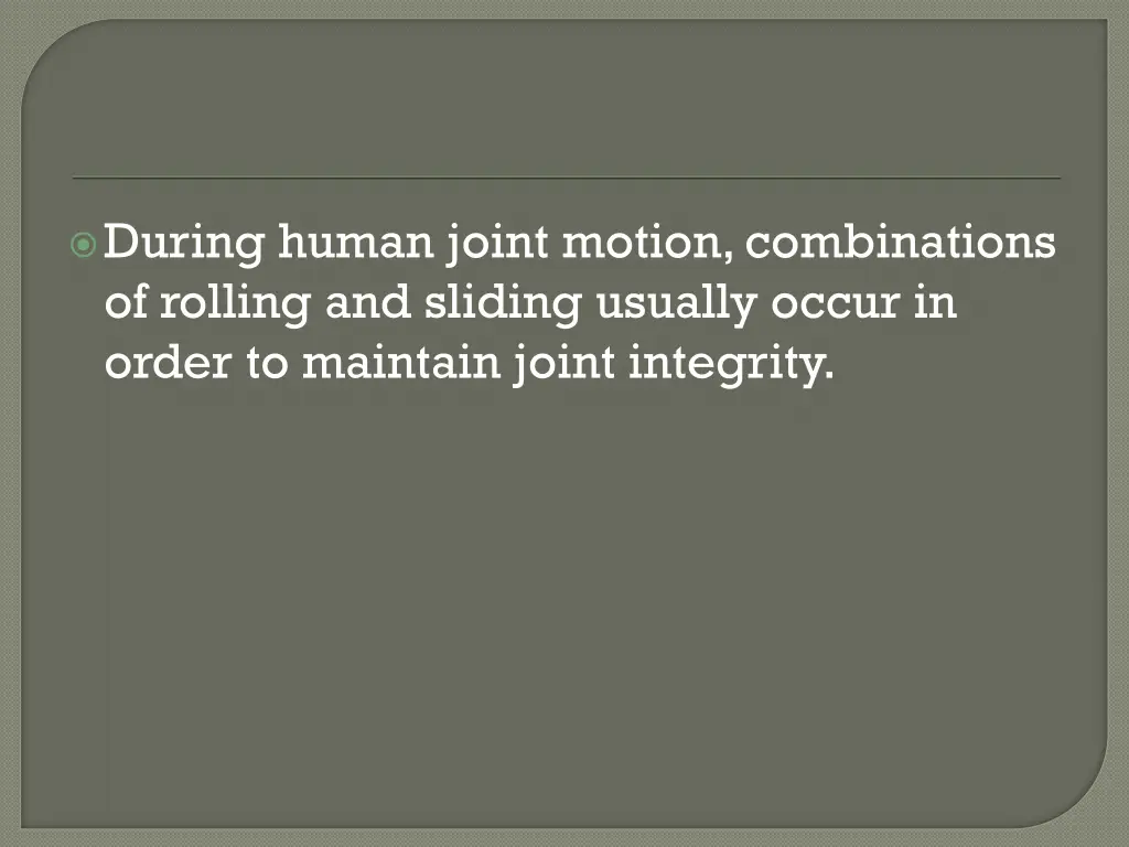 during human joint motion combinations of rolling
