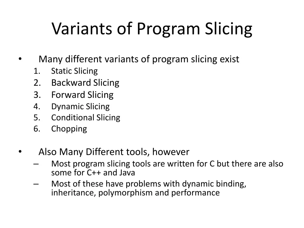 variants of program slicing