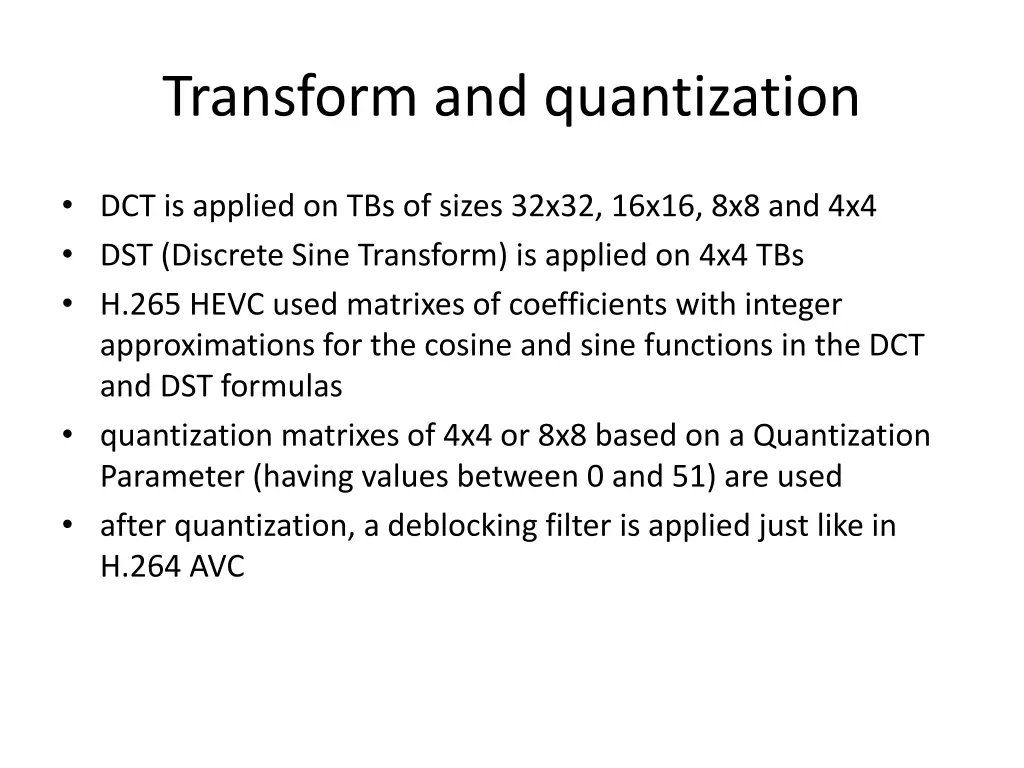 transform and quantization