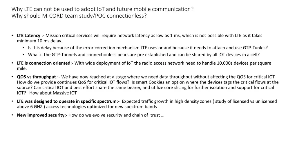 why lte can not be used to adopt iot and future