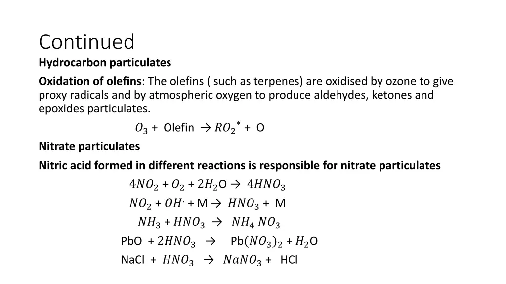 continued hydrocarbon particulates