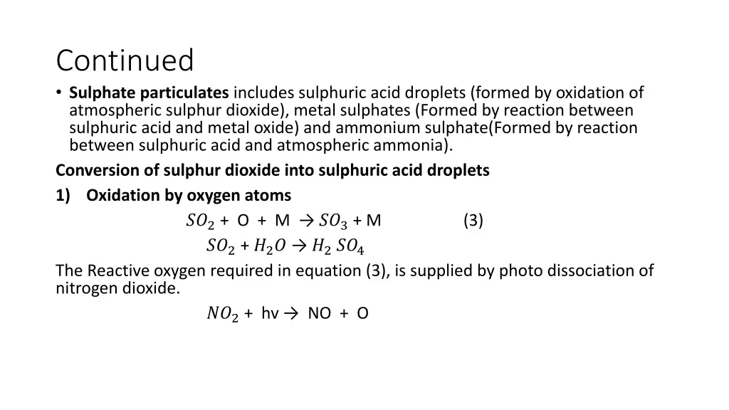 continued sulphate particulates includes